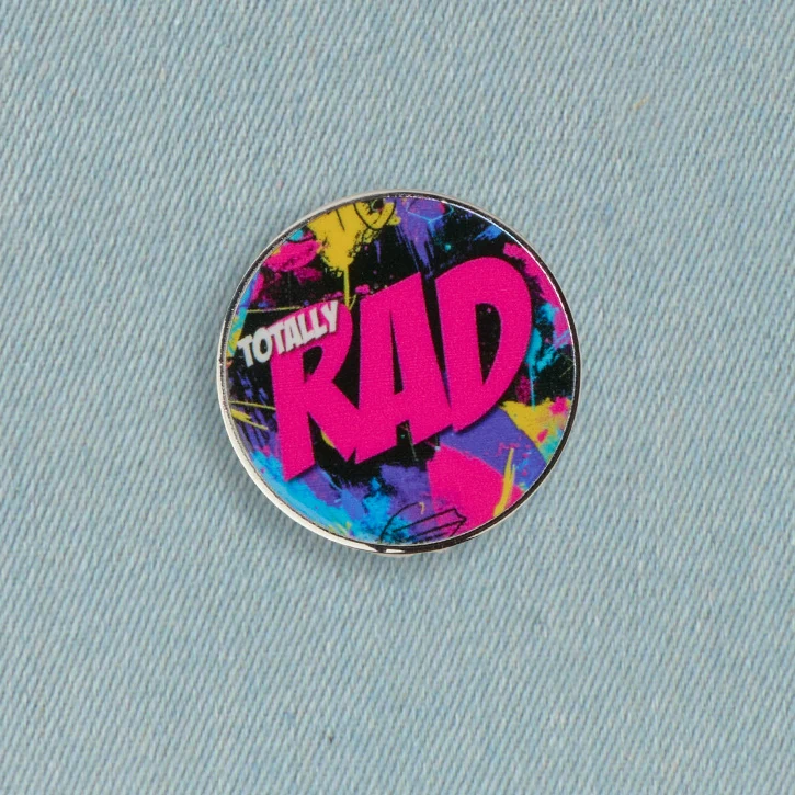 Totally Rad Pin