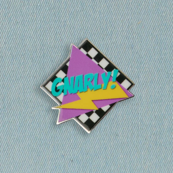 Gnarly! Pin